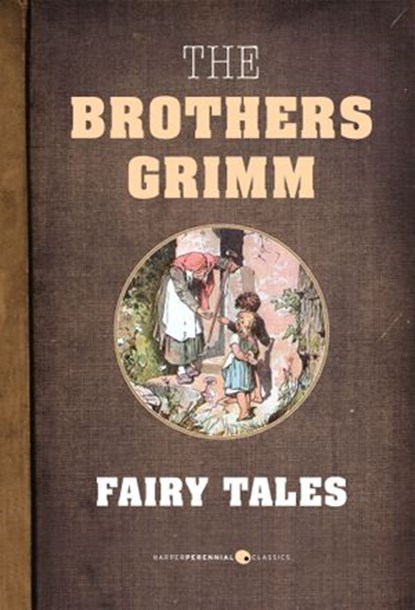 Fairy Tales, The Brothers Grimm - Ebook - 9781443414685