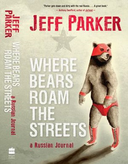 Where Bears Roam The Streets, Jeff Parker - Ebook - 9781443415859