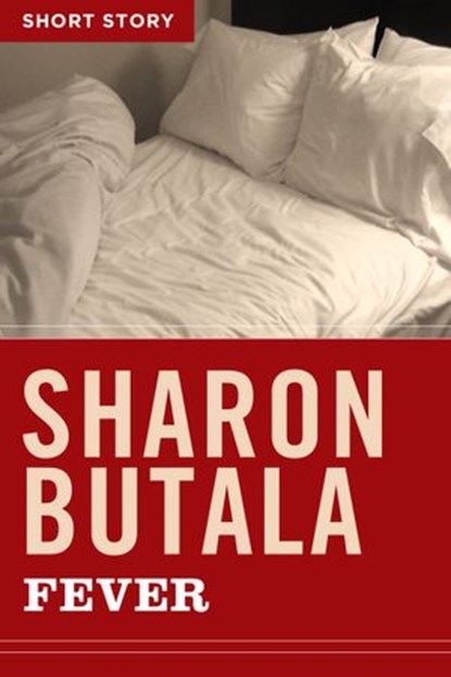 Fever, Sharon Butala - Ebook - 9781443419956