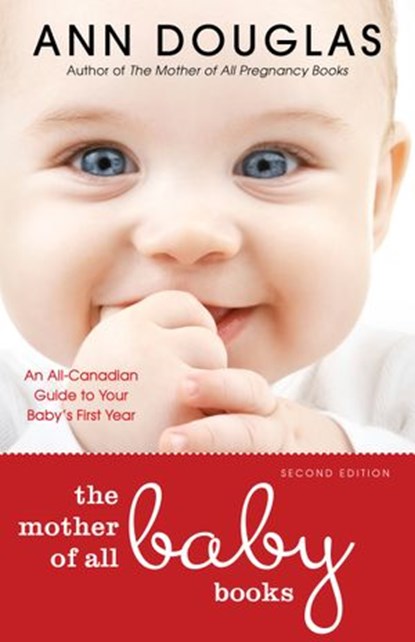The Mother Of All Baby Books, Ann Douglas - Ebook - 9781443427395