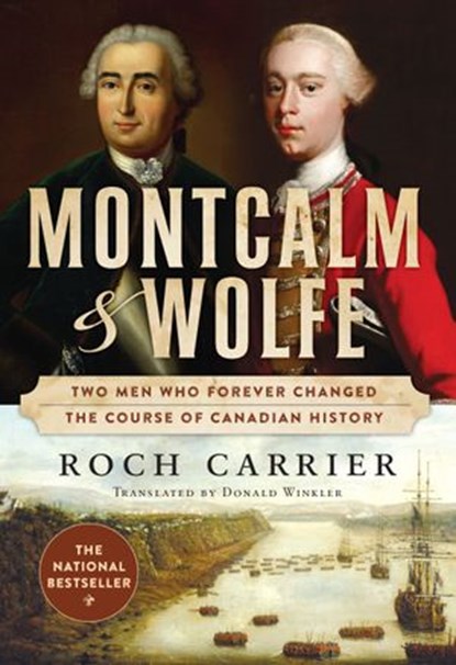 Montcalm And Wolfe, Roch Carrier - Ebook - 9781443428637