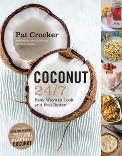Coconut 24/7, Pat Crocker - Ebook - 9781443430555