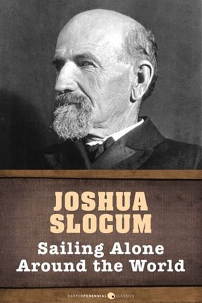 Sailing Alone Around The World, Joshua Slocum - Ebook - 9781443430876