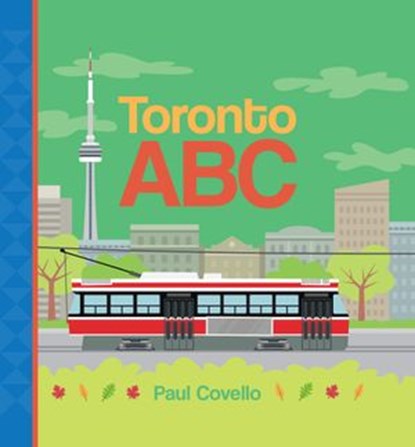 Toronto ABC, Paul Covello - Ebook - 9781443431453