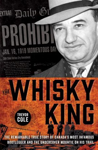 The Whisky King, Trevor Cole - Ebook - 9781443442251