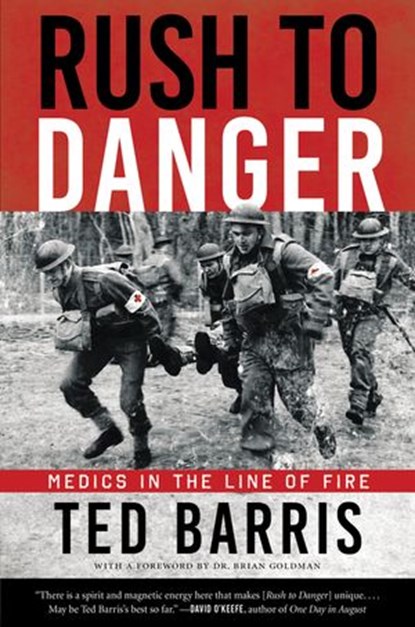 Rush to Danger, Ted Barris - Ebook - 9781443447942