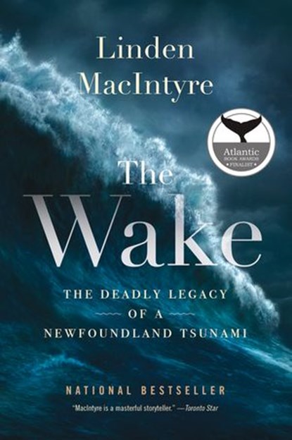 The Wake, Linden MacIntyre - Ebook - 9781443452045