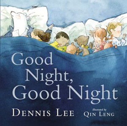 Good Night, Good Night, Dennis Lee - Ebook - 9781443454490