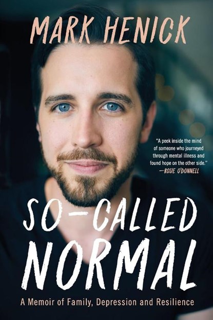 So-Called Normal, Mark Henick - Paperback - 9781443455039