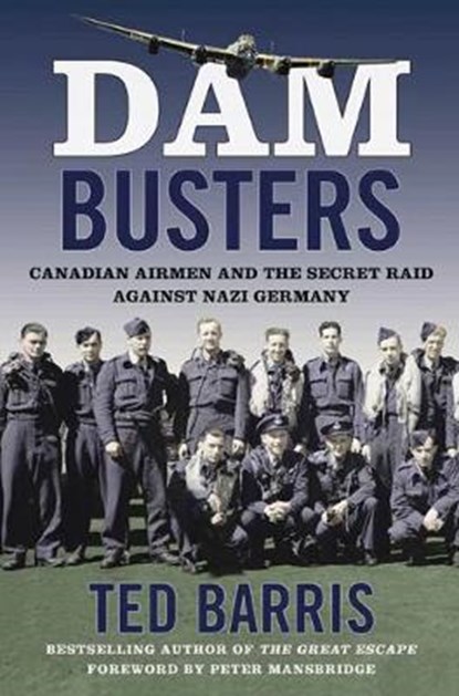Dam Busters, BARRIS,  Ted - Gebonden - 9781443455435