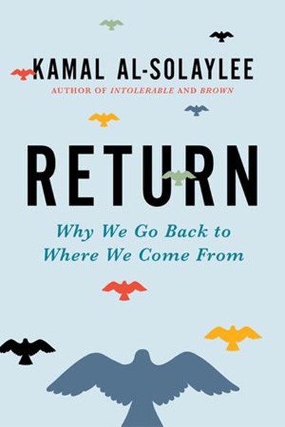 Return, Kamal Al-Solaylee - Ebook - 9781443456166