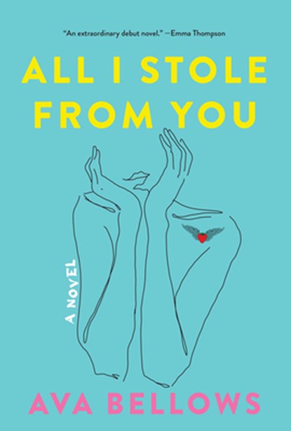 All I Stole From You, Ava Bellows - Paperback - 9781443466806