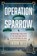 Operation Sparrow, Jason Bell - Gebonden - 9781443474191