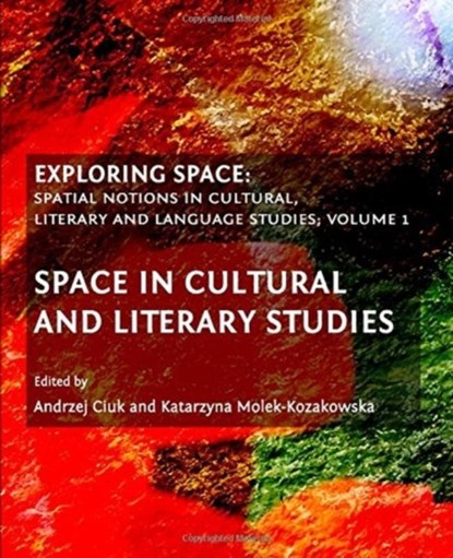 Exploring Space, Katarzyna Molek-Kozakowska - Gebonden - 9781443821438