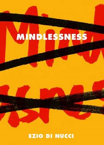 Mindlessness, NUCCI,  Ezio Di - Gebonden - 9781443846585