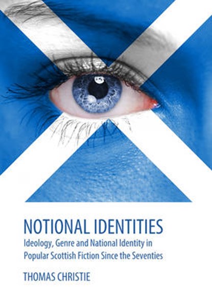 Notional Identities, CHRISTIE,  Thomas A - Gebonden - 9781443850568