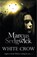 White Crow, Marcus Sedgwick - Paperback - 9781444001495