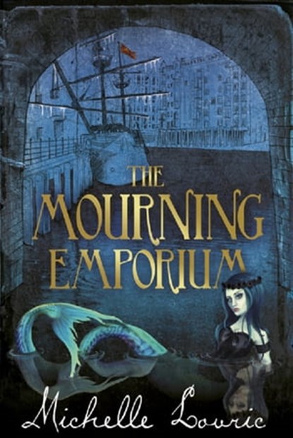 The Mourning Emporium, Michelle Lovric - Ebook - 9781444004151