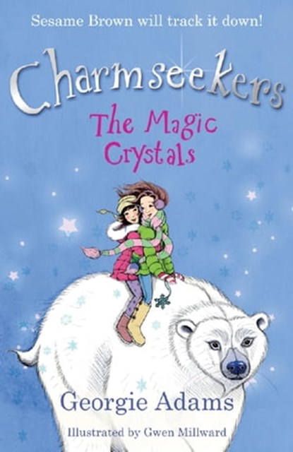 The Magic Crystals, Georgie Adams - Ebook - 9781444004595