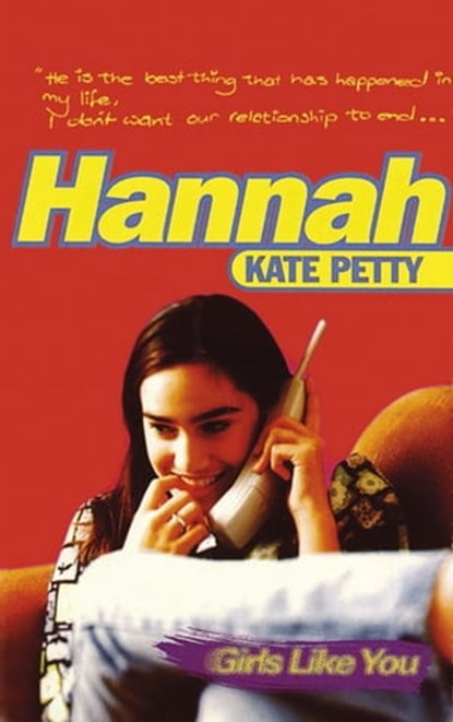 Girls Like You: Hannah, Kate Petty - Ebook - 9781444007350