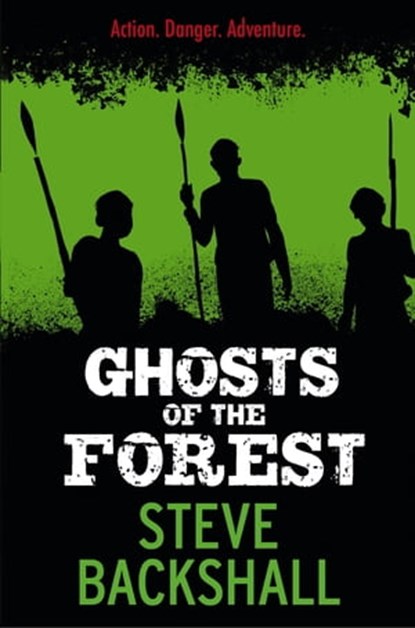 Ghosts of the Forest, Steve Backshall - Ebook - 9781444008517