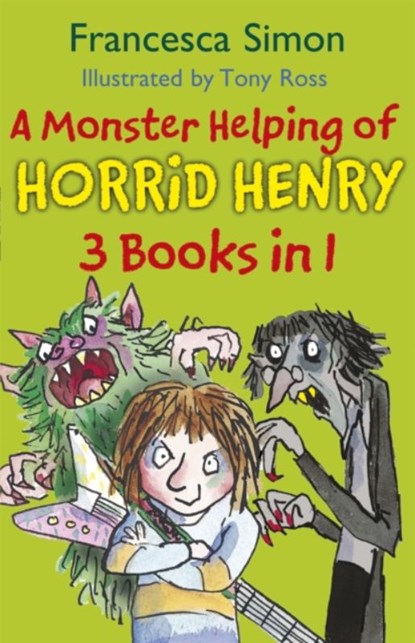 A Monster Helping of Horrid Henry 3-in-1, Francesca Simon - Paperback - 9781444009231