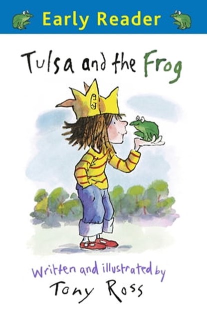Tulsa and the Frog, Tony Ross - Ebook - 9781444009286