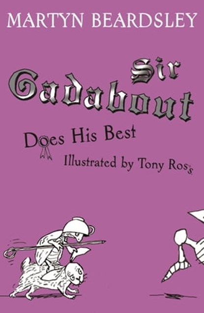 Sir Gadabout Does His Best, Martyn Beardsley - Ebook - 9781444009385