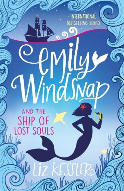 Emily Windsnap and the Ship of Lost Souls, Liz Kessler - Paperback - 9781444013771