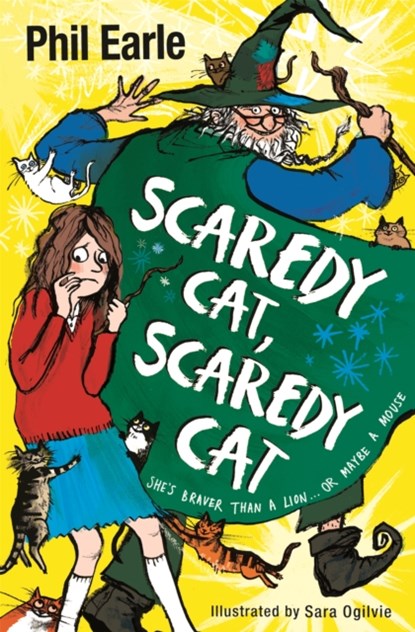 A Storey Street novel: Scaredy Cat, Scaredy Cat, Phil Earle - Paperback - 9781444013931