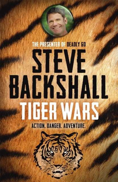 The Falcon Chronicles: Tiger Wars, Steve Backshall - Paperback - 9781444014488