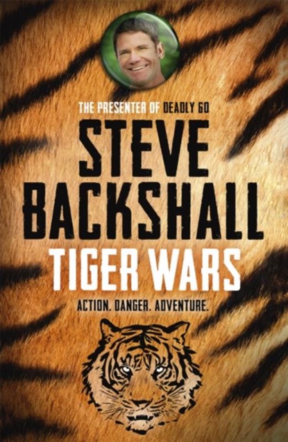 The Falcon Chronicles: Tiger Wars, Steve Backshall - Paperback - 9781444014488