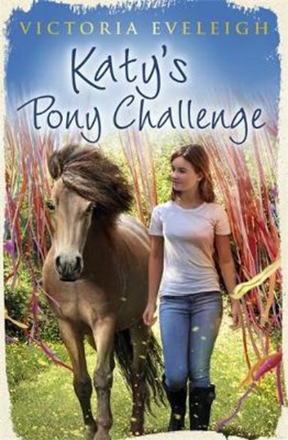 Katy's Exmoor Ponies: Katy's Pony Challenge, EVELEIGH,  Victoria - Paperback - 9781444014518