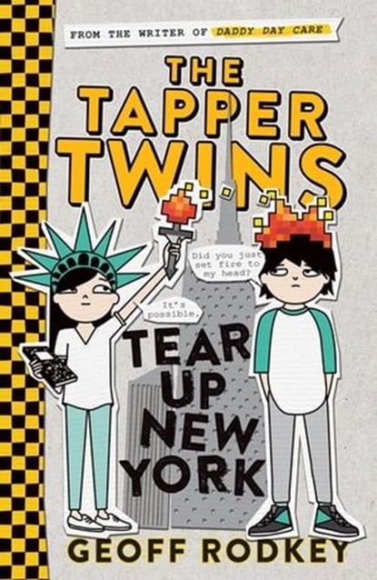 The Tapper Twins Tear up New York, Geoff Rodkey - Ebook - 9781444015027