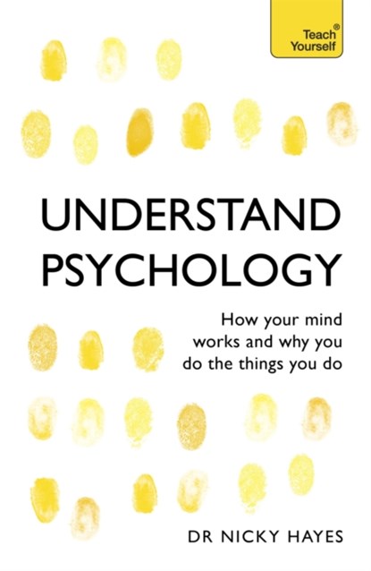 Understand Psychology, Nicky Hayes - Paperback - 9781444100907