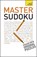 Master Sudoku: Teach Yourself, James Pitts - Paperback - 9781444100990