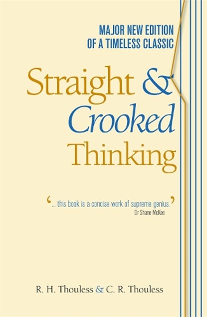 Straight and Crooked Thinking, Robert Henry Thouless - Paperback - 9781444117189
