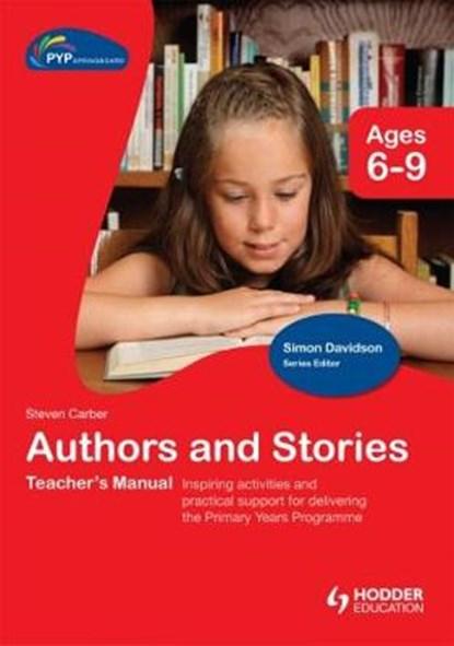PYP Springboard Teacher's Manual: Authors and Stories, Steven Carber - Gebonden - 9781444139532