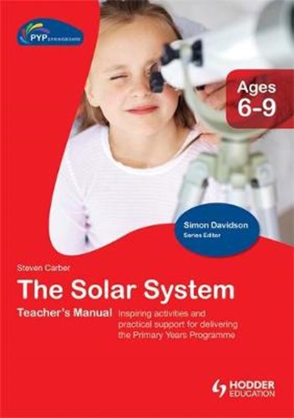 PYP Springboard Teacher's Manual:The Solar System, Steven Carber - Gebonden - 9781444139730