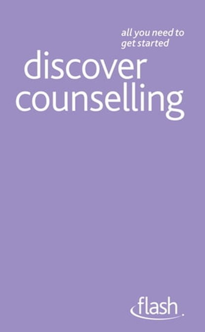 Discover Counselling: Flash, Aileen Milne - Ebook - 9781444140736