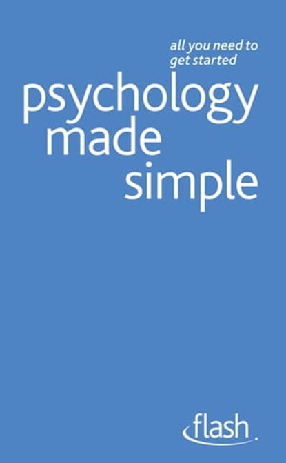 Psychology Made Simple: Flash, Nicky Hayes - Ebook - 9781444140842
