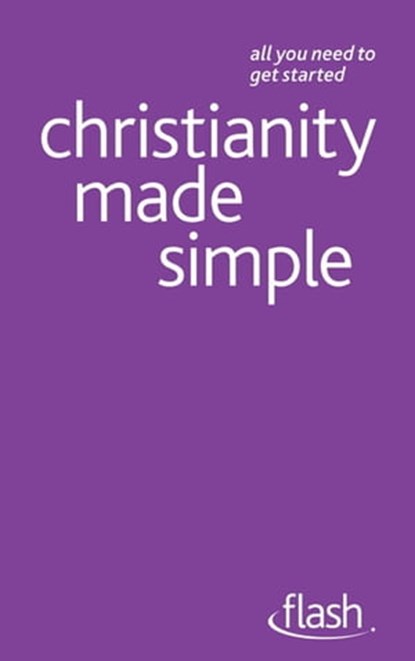 Christianity Made Simple: Flash, John Young - Ebook - 9781444141375