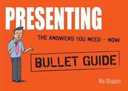 Presenting: Bullet Guides, Mo Shapiro - Ebook - 9781444142358
