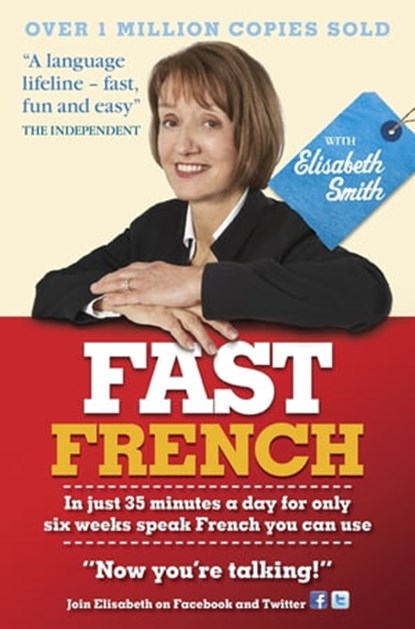 Fast French with Elisabeth Smith, Elisabeth Smith - Ebook - 9781444145113
