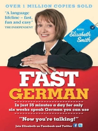 Fast German with Elisabeth Smith (Coursebook), Elisabeth Smith - Ebook - 9781444145120