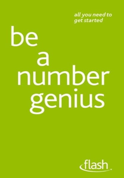 Be a Number Genius: Flash, Jonathan Hancock ; Jon Chapman - Ebook - 9781444152739