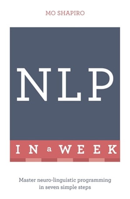 NLP In A Week, Mo Shapiro - Ebook - 9781444159004