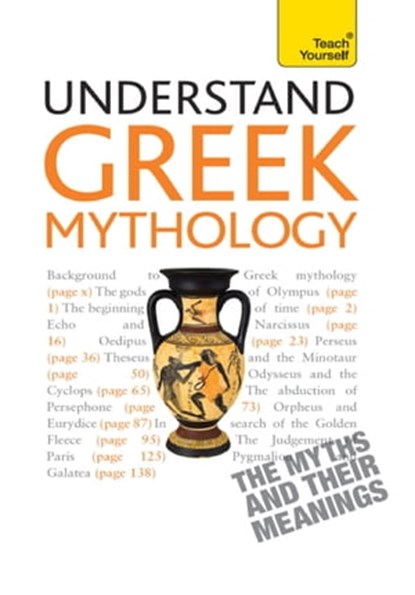 Understand Greek Mythology, Steve Eddy ; Claire Hamilton - Ebook - 9781444163483