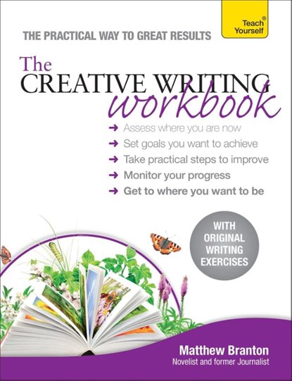 The Creative Writing Workbook, Matthew Branton - Paperback - 9781444185768