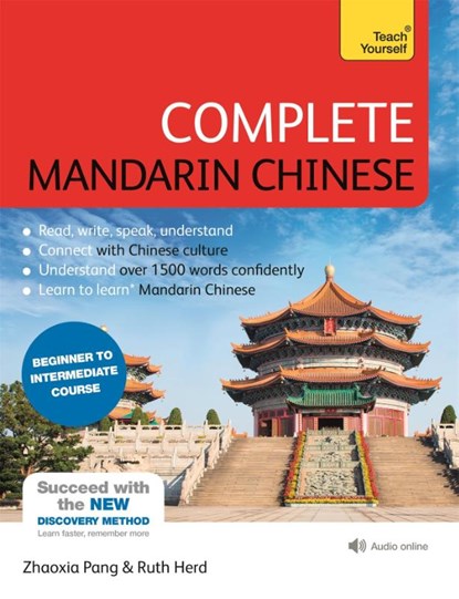 Pang, Z: Complete Mandarin Chinese (Learn Mandarin Chinese), Zhaoxia Pang ; Ruth Herd - Paperback - 9781444199376